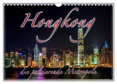 Hongkong, die pulsierende Metropole (Wandkalender 2025 DIN A4 quer), CALVENDO Monatskalender