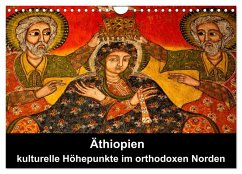 Äthiopien - kulturelle Höhepunkte im orthdoxen Norden (Wandkalender 2025 DIN A4 quer), CALVENDO Monatskalender