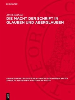 Die Macht der Schrift in Glauben und Aberglauben - Bertholet, Alfred