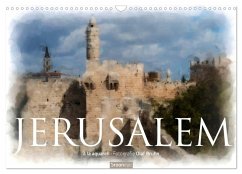 Jerusalem à la aquarell (Wandkalender 2025 DIN A3 quer), CALVENDO Monatskalender - Calvendo;Bruhn, Olaf