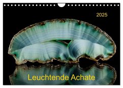 Leuchtende Achate (Wandkalender 2025 DIN A4 quer), CALVENDO Monatskalender - Calvendo;Reif, Wolfgang