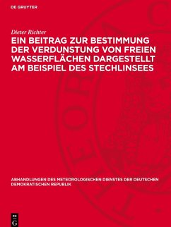 E¿n Beitrag zur Bestimmung der Verdunstung von freien Wasserflächen dargestellt am Beispiel des Stechlinsees - Richter, Dieter