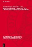 Geschichte und Funktion der Literaturgeschichtsschreibung
