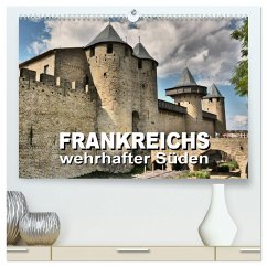 Frankreichs wehrhafter Süden - Festungen und Wehranlagen im Languedoc-Roussillon (hochwertiger Premium Wandkalender 2025 DIN A2 quer), Kunstdruck in Hochglanz