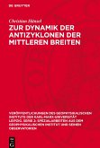 Zur Dynamik der Antizyklonen der mittleren Breiten