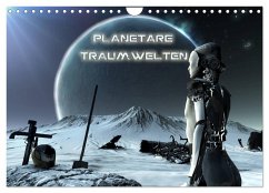 Planetare Traumwelten (Wandkalender 2025 DIN A4 quer), CALVENDO Monatskalender