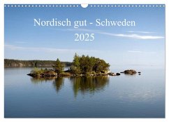 Nordisch gut - Schweden (Wandkalender 2025 DIN A3 quer), CALVENDO Monatskalender - Calvendo;Streiparth, Katrin