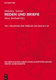 Reden und Briefe, Teil 1, Einleitung und Tabellen. Die Logoi B 2¿29