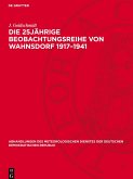 Die 25jährige Beobachtungsreihe von Wahnsdorf 1917-1941