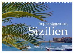 Impressionen aus Sizilien (Wandkalender 2025 DIN A3 quer), CALVENDO Monatskalender
