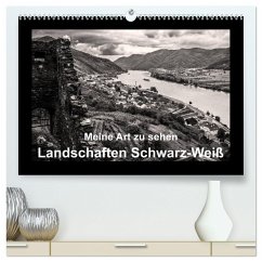 Meine Art zu sehen - Landschaften Schwarz-Weiß (hochwertiger Premium Wandkalender 2025 DIN A2 quer), Kunstdruck in Hochglanz - Calvendo;Kleinöder, Wilhelm