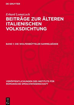 Cover Beiträge zur älteren italienischen Volksdichtung, Band 1, Die Wolfenbütteler Sammelbände