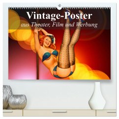 Vintage-Poster aus Theater, Film und Werbung (hochwertiger Premium Wandkalender 2025 DIN A2 quer), Kunstdruck in Hochglanz