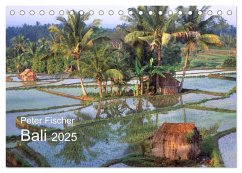 Peter Fischer - Bali 2025 (Tischkalender 2025 DIN A5 quer), CALVENDO Monatskalender