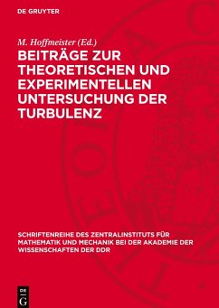 Beiträge zur theoretischen und experimentellen Untersuchung der Turbulenz Cover Beiträge zur theoretischen und experimentellen Untersuchung der Turbulenz