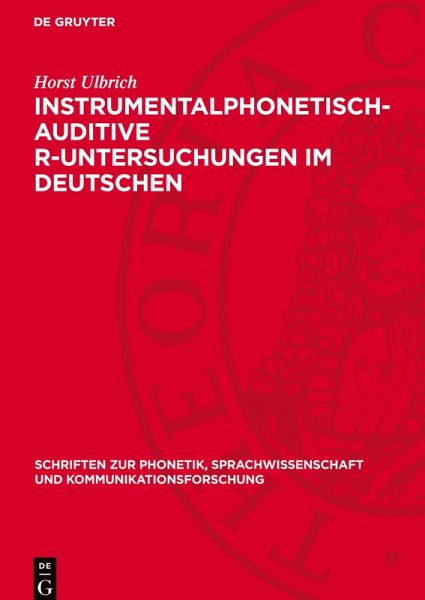 Instrumentalphonetisch-auditive R-Untersuchungen im Deutschen