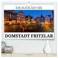 Ein Blick auf Fritzlar (hochwertiger Premium Wandkalender 2025 DIN A2 quer), Kunstdruck in Hochglanz