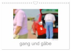 gang und gäbe (Wandkalender 2025 DIN A4 quer), CALVENDO Monatskalender