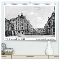 FFO-Geschichten. Historische Ansichtskarten aus Frankfurt (Oder) (hochwertiger Premium Wandkalender 2025 DIN A2 quer), Kunstdruck in Hochglanz