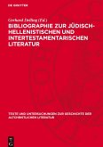 Bibliographie zur Jüdisch-Hellenistischen und Intertestamentarischen Literatur