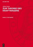 Zur Theorie des Kraftwagens, Band 2, [Textband]