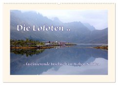 Die Lofoten .. faszinierende Inselwelt im Hohen Norden (Wandkalender 2025 DIN A2 quer), CALVENDO Monatskalender - Calvendo;Gugigei