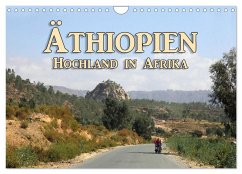 Äthiopien - Hochland in Afrika (Wandkalender 2025 DIN A4 quer), CALVENDO Monatskalender