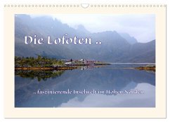 Die Lofoten .. faszinierende Inselwelt im Hohen Norden (Wandkalender 2025 DIN A3 quer), CALVENDO Monatskalender - Calvendo;Gugigei