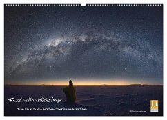 Faszination Milchstraße - eine Reise zu den Nachtlandschaften unserer Erde (Wandkalender 2025 DIN A2 quer), CALVENDO Monatskalender - Calvendo;Mathias, Daniel