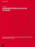 Agrarmeteorologische Studien