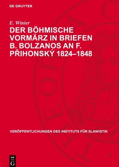 Cover Der Böhmische Vormärz in Briefen B. Bolzanos an F. P¿ihonský 1824-1848