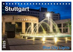 Stuttgart - Blue City Lights (Tischkalender 2025 DIN A5 quer), CALVENDO Monatskalender