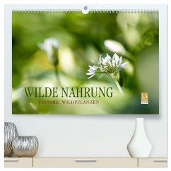 WILDE NAHRUNG (hochwertiger Premium Wandkalender 2025 DIN A2 quer), Kunstdruck in Hochglanz - Calvendo;Wuchenauer - Pixelrohkost, Markus
