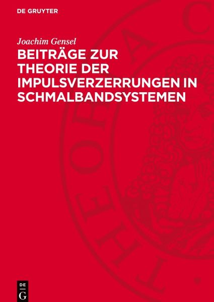 Beiträge zur Theorie der Impulsverzerrungen in Schmalbandsystemen