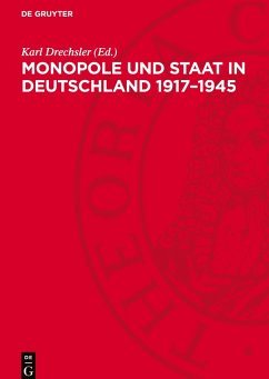 Cover Monopole und Staat in Deutschland 1917-1945