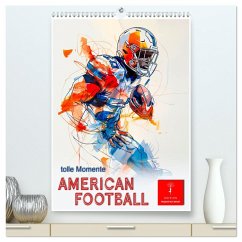 American Football - tolle Momente (hochwertiger Premium Wandkalender 2025 DIN A2 hoch), Kunstdruck in Hochglanz - Calvendo;Roder, Peter