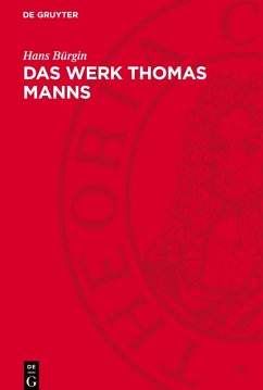 Das Werk Thomas Manns - Bürgin, Hans