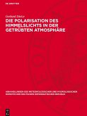 Die Polarisation des Himmelslichts in der getrübten Atmosphäre