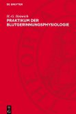 Praktikum der Blutgerinnungsphysiologie Praktikum der Blutgerinnungsphysiologie