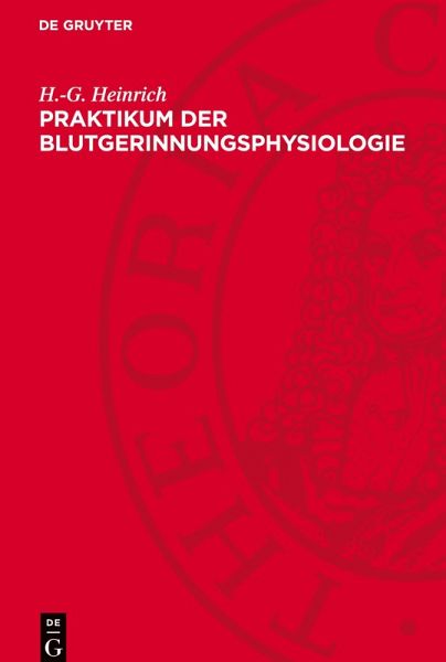 Praktikum der Blutgerinnungsphysiologie