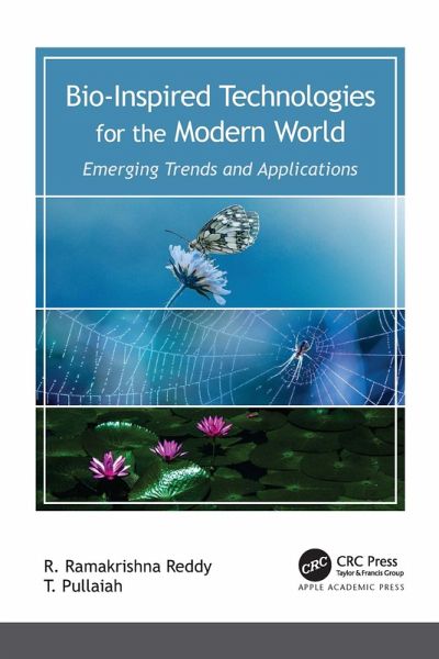 Bio-Inspired Technologies for the Modern World (eBook, ePUB) Bio-Inspired Technologies for the Modern World (eBook, ePUB)