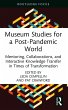 Museum Studies for a Post-Pandemic... - Bild 1