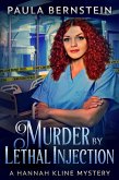 Murder by Lethal Injection (A Hannah Kline Mystery, #2) (eBook, ePUB)