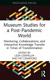 Museum Studies for a Post-Pandemic World (eBook, ePUB)
