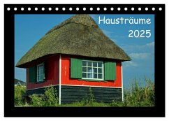 Hausträume 2025 (Tischkalender 2025 DIN A5 quer), CALVENDO Monatskalender