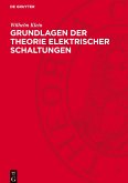 Grundlagen der Theorie elektrischer Schaltungen