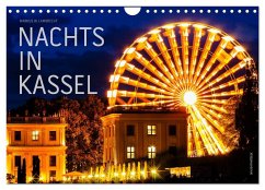 Nachts in Kassel (Wandkalender 2025 DIN A4 quer), CALVENDO Monatskalender