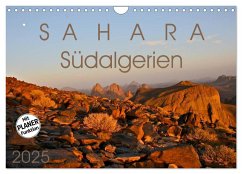 Sahara - Südalgerien (Wandkalender 2025 DIN A4 quer), CALVENDO Monatskalender