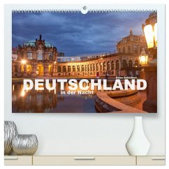 Deutschland in der Nacht (hochwertiger Premium Wandkalender 2025 DIN A2 quer), Kunstdruck in Hochglanz - Calvendo;Schickert, Peter