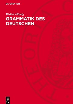 Grammatik des Deutschen - Flämig, Walter